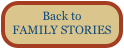 Back to FAMILY STORIES