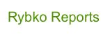 Rybko Reports