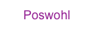 Poswohl