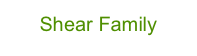 Shear Family